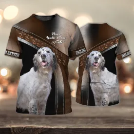 3D Dog T Shirts, English Setter White Feathers Grey Never Walk Alone All Over Print T-Shirt, Gift For Pet Loves