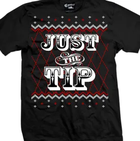 Just The Tip Ugly Christmas Sweater Men's T-Shirt