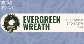 Workshop: Evergreen Wreath